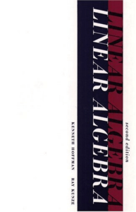Linear Algebra Textbook: Hoffman & Kunze, Second Edition