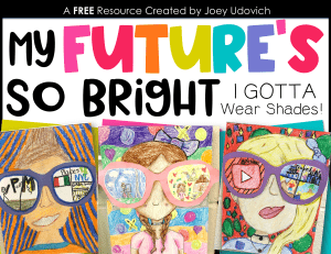 My Future's So Bright: Sunglasses Writing Activity