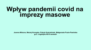 Wpływ COVID-19 na imprezy masowe: Perspektywa logistyczna