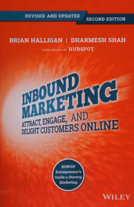 Inbound Marketing: Attract, Engage, Delight Customers Online