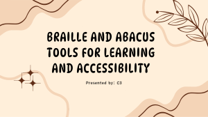 Braille and Abacus: Tools for Learning and Accessibility