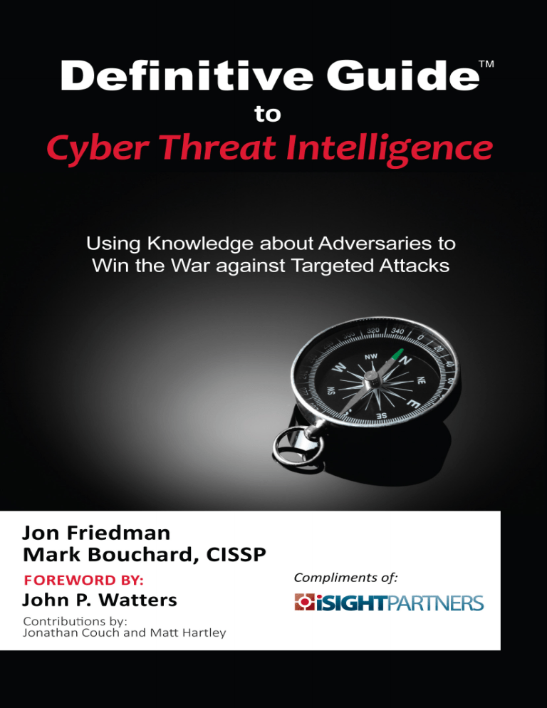 Cyber Threat Intelligence: A Definitive Guide