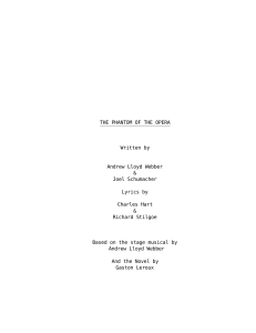 The Phantom of the Opera Screenplay by Webber & Schumacher