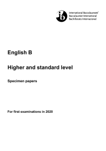 English B Specimen Papers: Higher & Standard Level Exams 2020