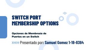 Opciones de Configuraci&oacute;n VLAN en Puertos de Switch