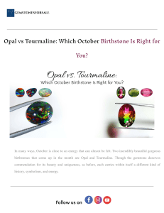 Opal vs Tourmaline: October Birthstone Guide