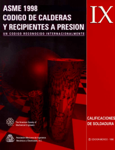 C&oacute;digo ASME: Calificaciones de Soldadura y Soldadura Fuerte