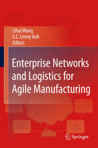 Enterprise Networks & Logistics for Agile Manufacturing