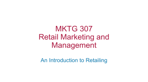 Retail Marketing & Management: Introduction & Relationships