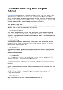 Luxury Hotels: The Ultimate Guide to Indulgent Stays