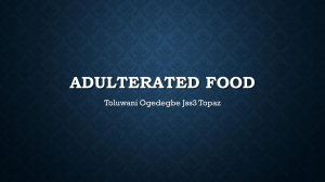 Food Adulteration: Milk, Honey, Jam, Grains, Tea