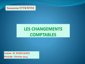 Changements comptables : Estimations, M&eacute;thodes et Erreurs