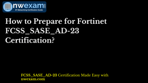 Fortinet FCSS_SASE_AD-23 Certification Prep Guide