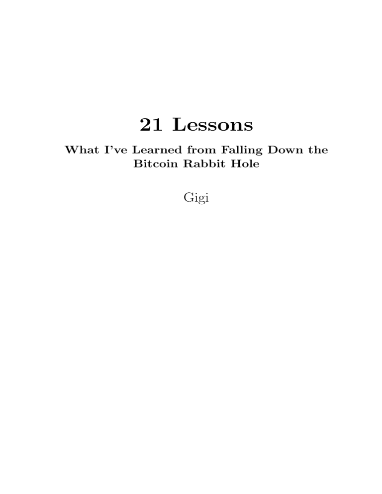 21 Lessons: Bitcoin Rabbit Hole - Philosophy, Economics, Tech