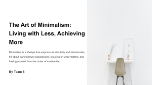 Minimalism: Living with Less, Achieving More