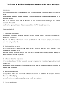 AI: Opportunities and Challenges in the Future