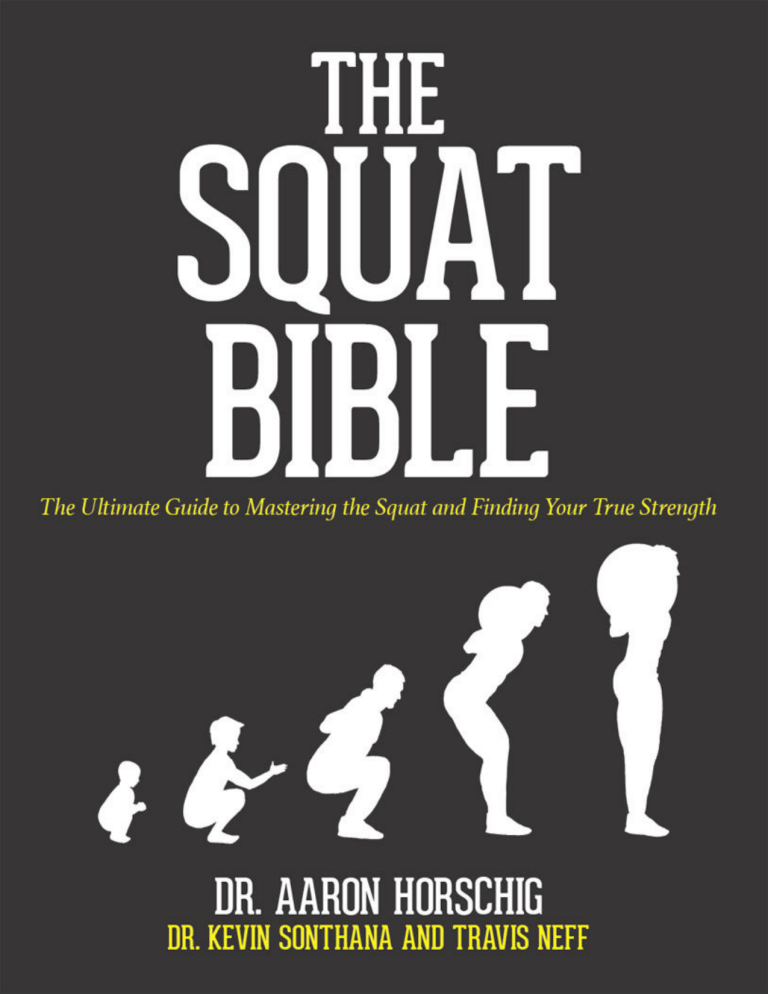 The Squat Bible: Mastering Squat Technique & Strength
