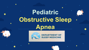 Pediatric Obstructive Sleep Apnea (OSA) Overview