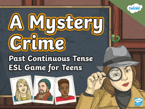 A Mystery Crime: Past Continuous ESL Game for Teens