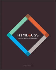 HTML & CSS: Design and Build Websites - Jon Duckett