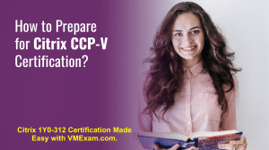 Citrix CCP-V Certification: Exam Prep & Study Guide
