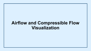 Airflow & Compressible Flow Visualization Techniques