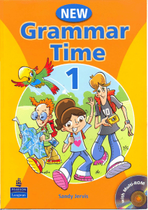 Grammar Time 1: English Grammar Coursebook for Beginners