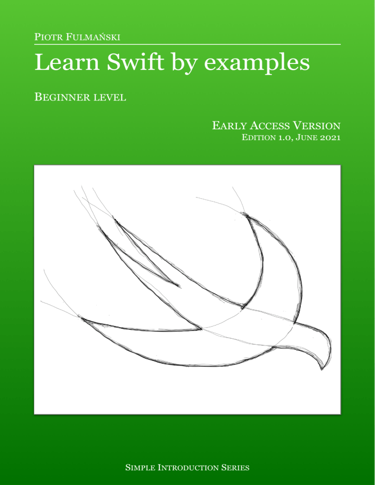 Learn Swift Programming by Examples - Beginner's Guide
