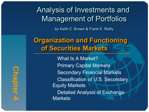 Securities Markets: Organization & Functioning