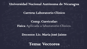 Vectores: F&iacute;sica Aplicada a Laboratorio Cl&iacute;nico - UNAN
