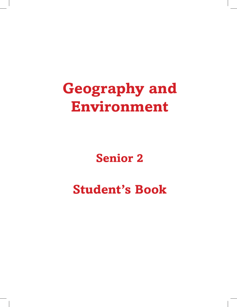 Geography Environment Senior 2 Student s Book Geography Environment Senior 2 Student s Book