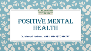 Positive Mental Health: A Teacher's Workshop Presentation