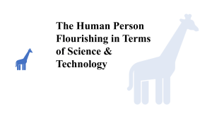 Technology & Human Flourishing: Philosophical Views