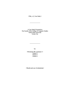 Case Study Template - Tarlac State University