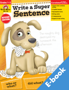Write a Super Sentence: Grades 1-3 Workbook