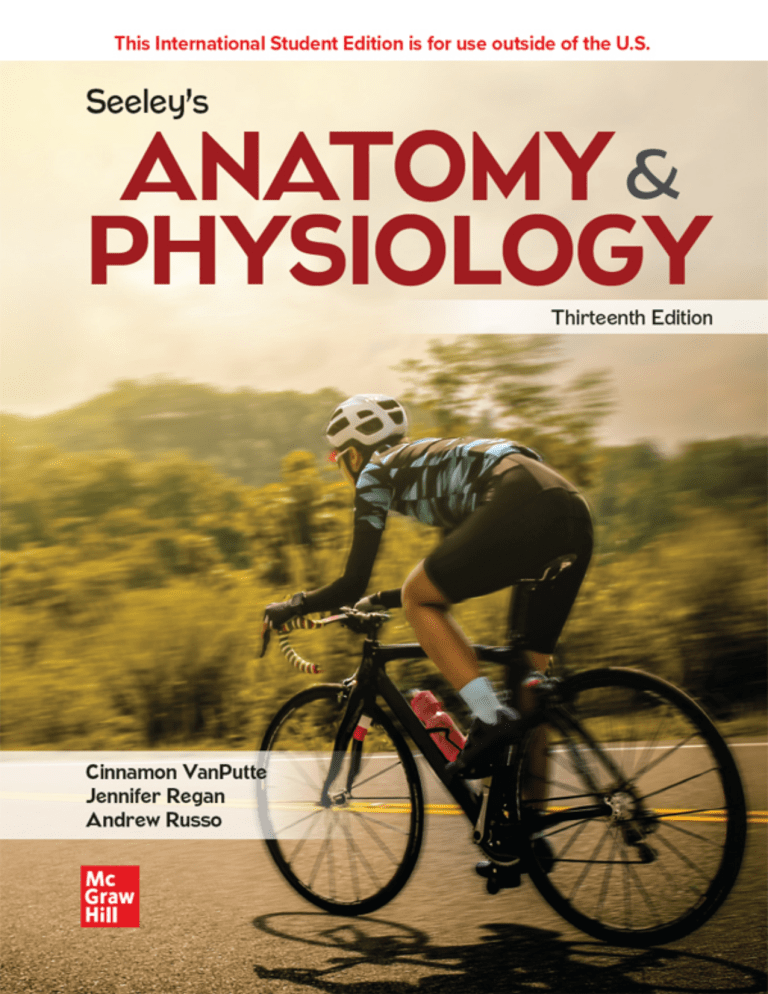 Seeley's Anatomy &amp; Physiology Textbook, 13th Edition
