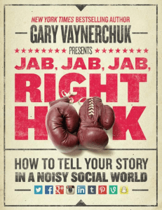 Jab, Jab, Jab, Right Hook: Estrat&eacute;gia de Marketing de M&iacute;dia Social