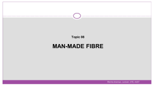 Man-Made Fibers: Viscose, Polyester, Nylon, Acrylic - Properties & Uses