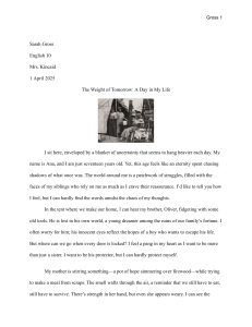 The Weight of Tomorrow: A Day in My Life - Essay