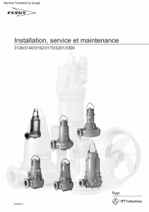 Manuel d'installation, service et maintenance des pompes ITT Flygt