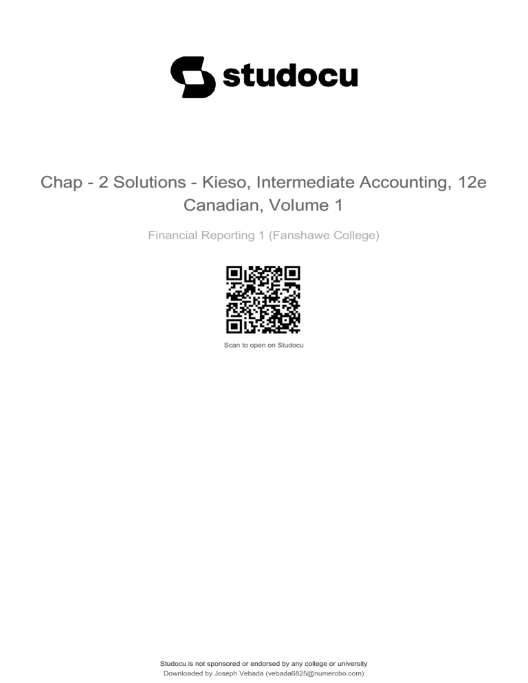 Kieso Intermediate Accounting Solutions: Chapter 2 Conceptual Framework