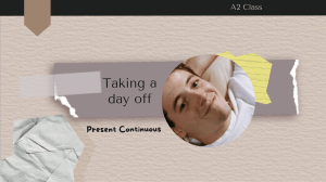Present Continuous: Ferris Bueller's Day Off - A2 English