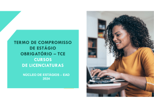 Guia de Preenchimento: Termo de Compromisso de Est&aacute;gio Obrigat&oacute;rio (TCE) 2024