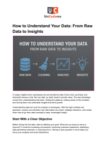Understand Your Data: From Raw Data to Insights