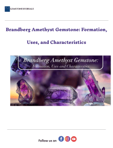 Brandberg Amethyst: Formation, Uses, and Characteristics