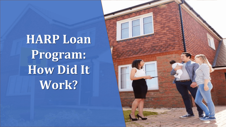 HARP Loan Program Explained: Eligibility & Alternatives