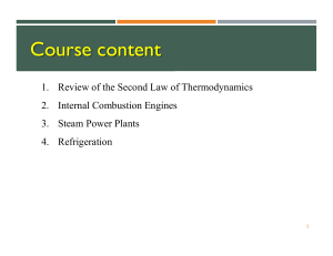 Thermodynamics: Second Law, Engines, Power Plants, Refrigeration