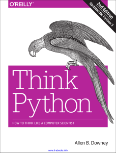 Think Python: How to Think Like a Computer Scientist