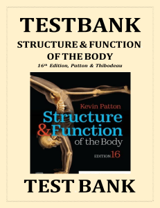 Structure & Function Body Test Bank - Patton & Thibodeau