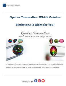 Opal vs Tourmaline: Which October Birthstone is Right for You?
